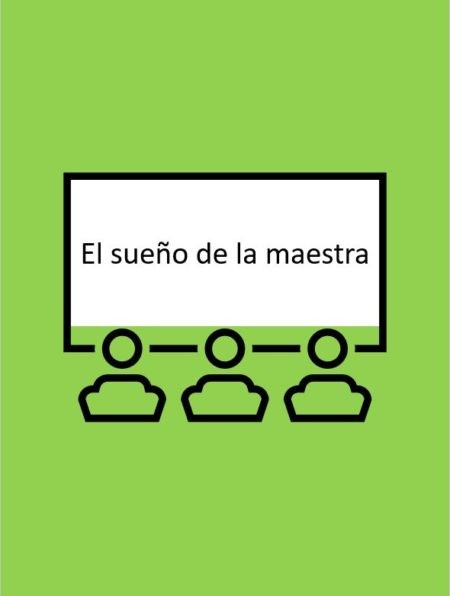 El sueño de la maestra