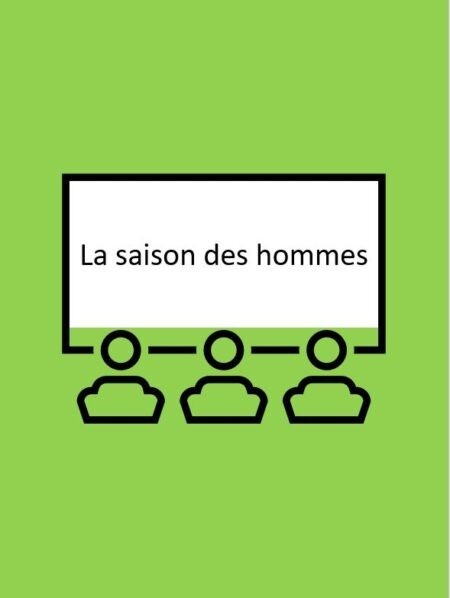 La saison des hommes