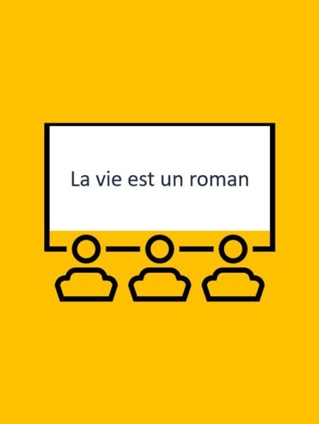 La vie est un roman