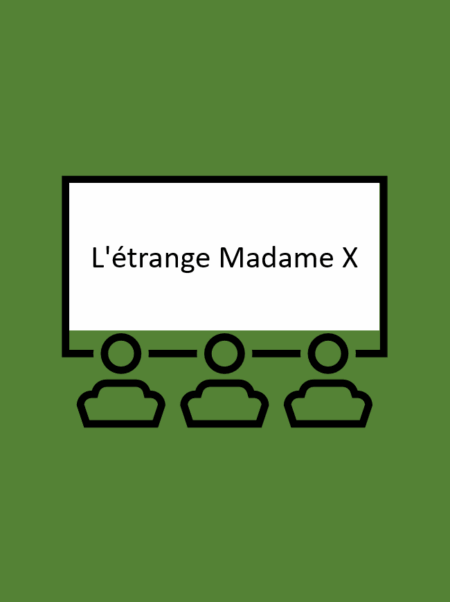 L'étrange Madame X