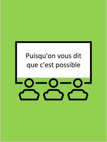 Puisqu'on vous dit que c'est possible