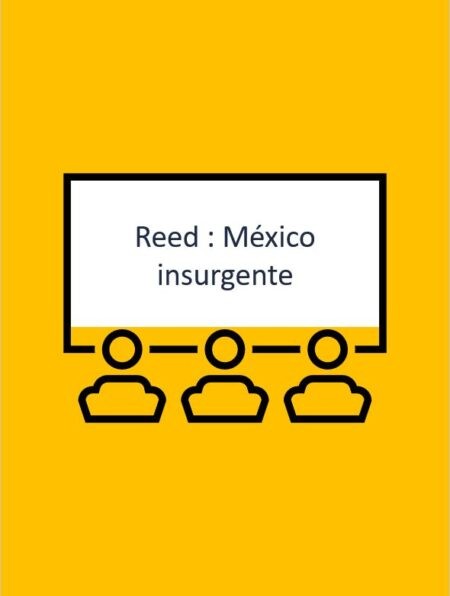 Reed : México insurgente