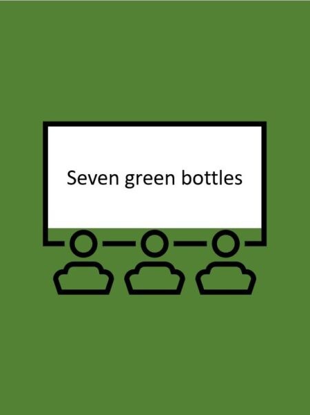 Seven green bottles